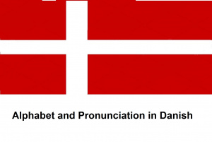 Alphabet and Pronunciation in Danish