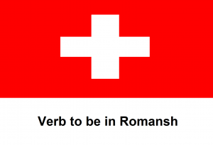 Verb to be in Romansh