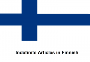 Indefinite Articles in Finnish