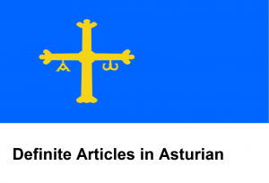 Definite Articles in Asturian